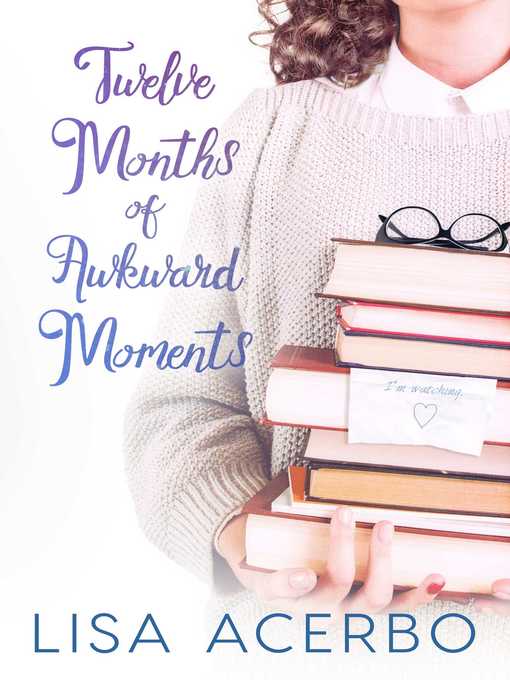 Cover image for Twelve Months of Awkward Moments